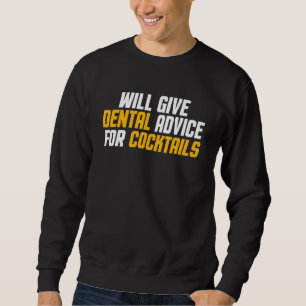 Zahnarzt Hygienikerin wird Zahnberatung für Coc g Sweatshirt