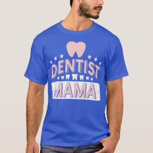 Zahnarzt Mama Phantastisch Dentist Geschenk T-Shirt