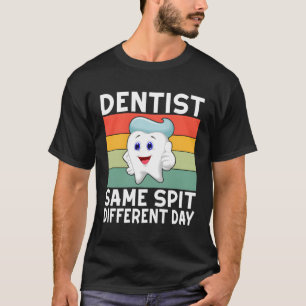 Zahnarzt mit der gleichen Spucke als Zahnarzt T-Shirt
