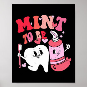 Zahnarzt Valentinstag Minze wird Zahnbürste Zahnpa Poster