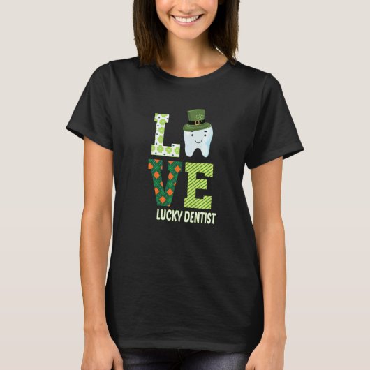 Zahnarztassistent Zahnarzt St Patrick's Day Funny T-Shirt (Vorderseite)