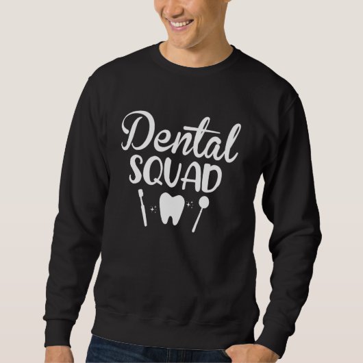 Zahnarztassistentin Sweatshirt (Vorderseite)