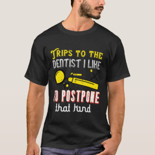 Zahnärzte fahren zu dem Zahnarzt, den ich gerne au T-Shirt