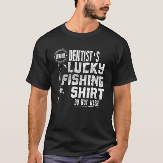 Zahnärzte fischen Shirt (Vorderseite)