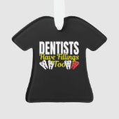 Zahnärzte haben auch Füllungen - Zahnpuffer für Ge Ornament (Rückseite)