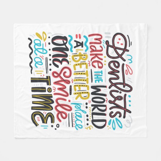 Zahnärzte machen die Welt einen besseren Platz Fleecedecke (Vorderseite (Horizontal))