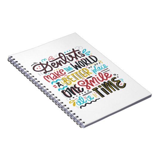 Zahnärzte machen die Welt einen besseren Platz Notizblock (Rechte Seite)