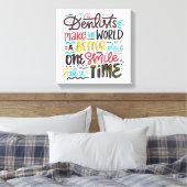 Zahnärzte machen die Welt zu einem besseren Ort Leinwanddruck (Insitu (Schlafzimmer))