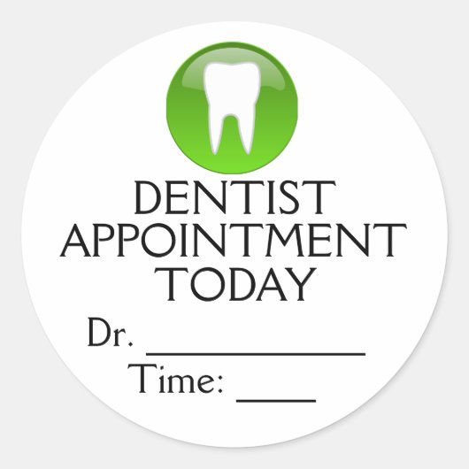 Zahnarzternennung Heute Erinnerung Stickers (Vorderseite)