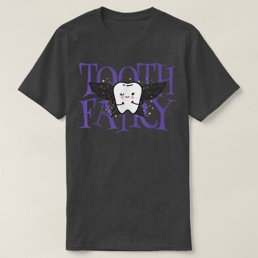 Zahnarzthyphäe Dent Fairy Funny Pädiatric Dentist  T-Shirt (Design vorne)