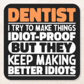 Zahnärztin Ich versuche Dinge zu Zahnärzten von Lu Rechteckiger Pappuntersetzer (Vorderseite)