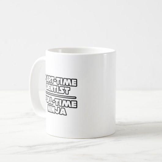 Zahnärztin/Ninja Kaffeetasse (Vorderseite Links)