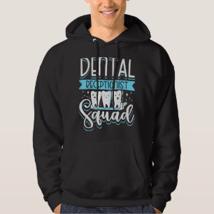 Zahnärztin Squad Empfang Teeth Dentist Hoodie