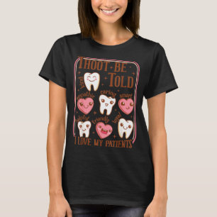 Zahnärztliche Hygienikerin Valentinstag Zahnarzt-T T-Shirt