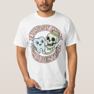 Zahnärztlicher Humor Grafik T-Shirt