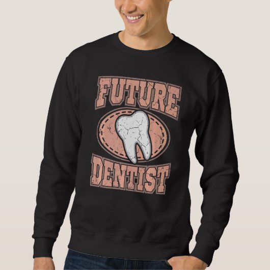 Zahnarztstudie an Zahnärzten Sweatshirt (Vorderseite)