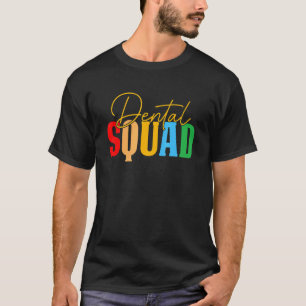 Zahnarztteam Niedlich Zahnarztbüro und -hygiene T-Shirt