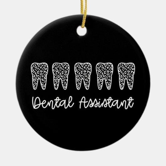 Zahnassistent | Geschenke für Assistenzzahnärzte Keramik Ornament (Vorne)