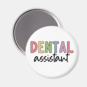 Zahnassistent | Geschenke für Assistenzzahnärzte Magnet (Vorderseite/Rückseite)