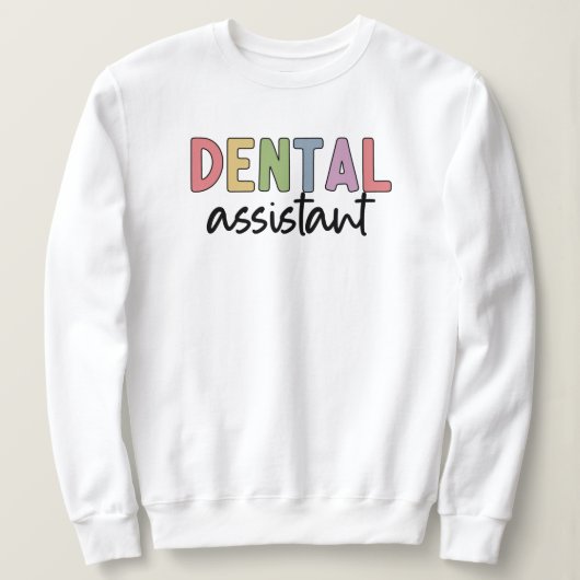 Zahnassistent | Geschenke für Assistenzzahnärzte Sweatshirt (Design vorne)