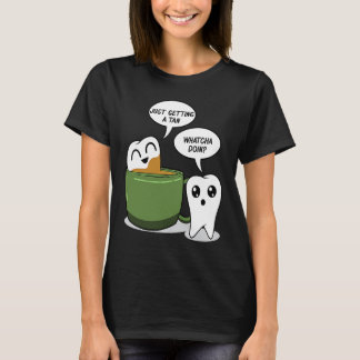 Zahnbad in Kaffee  Zahnarzt Zahnärztliche Hilfe T-Shirt