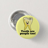 Zähne sind Leute auch! Button (Vorne & Hinten)