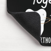 Zähne zusammenbringen - Kieferorthopäden Mousepad (Ecke)