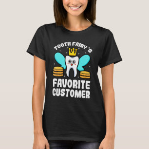 Zahnfee Lieblingskunde Dentalhygienikerin Praxissc T-Shirt