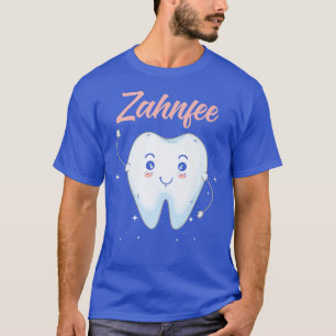 Zahnfee Lustiger Zahn für Zahnärzte und Ärzte Er T-Shirt