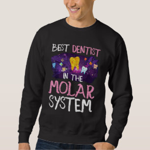 Zahnheilkunde Bester Zahnarzt im Molar-System Sweatshirt