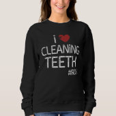 Zahnhygienisch Hygiene Rdh Clean Teeth Student Sweatshirt (Vorderseite)