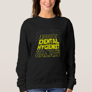 Zahnhygienischer Cooler Galaxy Job Sweatshirt