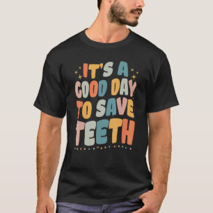 Zahnmedizin ist ein guter Tag, um Zähne-Zahnarzt-H T-Shirt