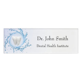 Zahnzahnwasser Beruflich Namenschild