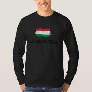 Zalaegerszeg Ungarn Land Familienreise Reisen Ich T-Shirt
