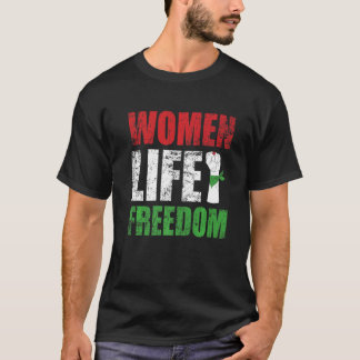 Zan Zendegi Azadi Persische Frauen, die Freiheit d T-Shirt