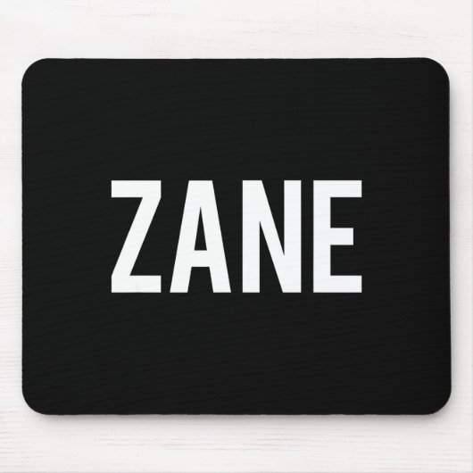 Zane - Cool New Funny Name Fan Gift Tee  Mousepad (Vorne)