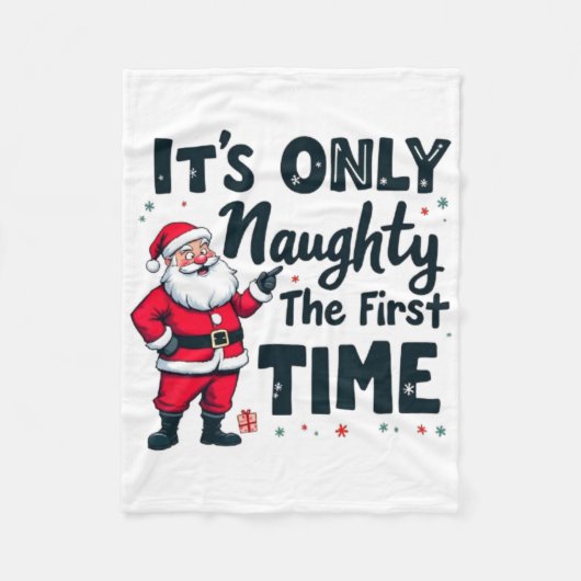 Zany It's Only Naughty The First Time Santa Christ Fleecedecke (Vorderseite)