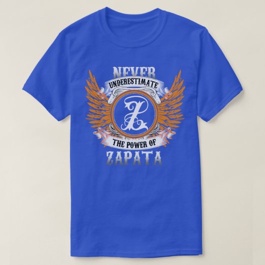 Zapata Name Shirt nie unterschätzen den Power (Design vorne)