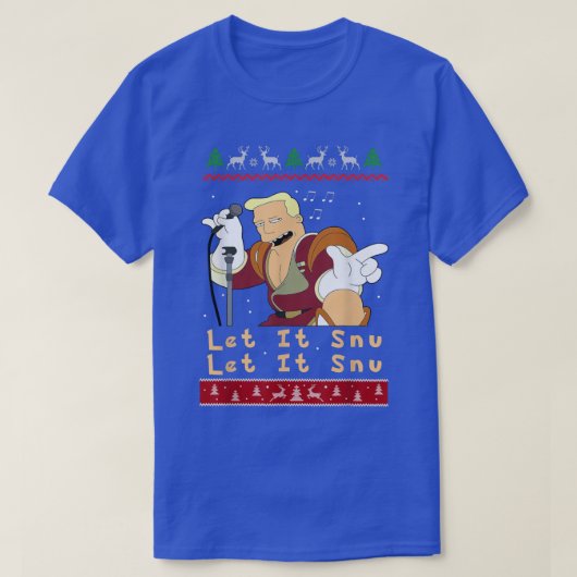Zapp Brannigan Ließ It Snu Weihnachten T-Shirt (Design vorne)