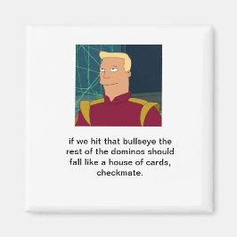 zapp Brannigan Magnet
