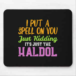 Zauber, der Haldol Fun Nurse Halloween Rn I. Mousepad