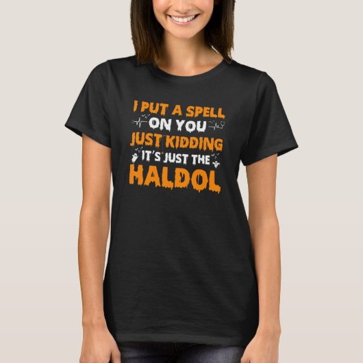 Zauber, der Haldol Nurse Halloween RN ICU W. T-Shirt (Vorderseite)