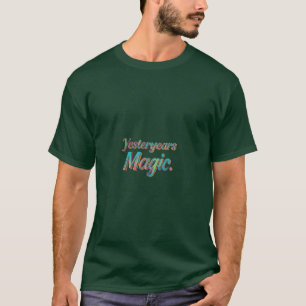 Zauber der Vergangenheit T-Shirt