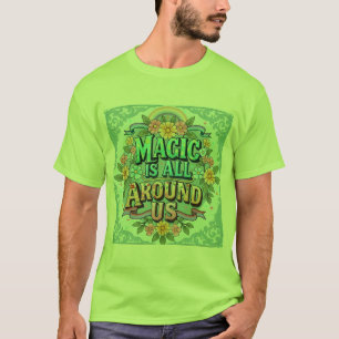 Zauber ist überall Florales Grafik T-Shirt