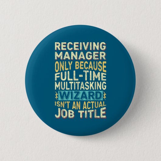 Zauberer-Job-Titel-Zitat - Lustiger Empfangsleiter Button (Vorderseite)