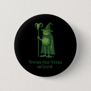 Zauberer Meme Twas The Tism Mlord Frosch Autismusb Button