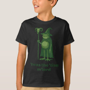 Zauberer Meme Twas The Tism Mlord Frosch Autismusb T-Shirt