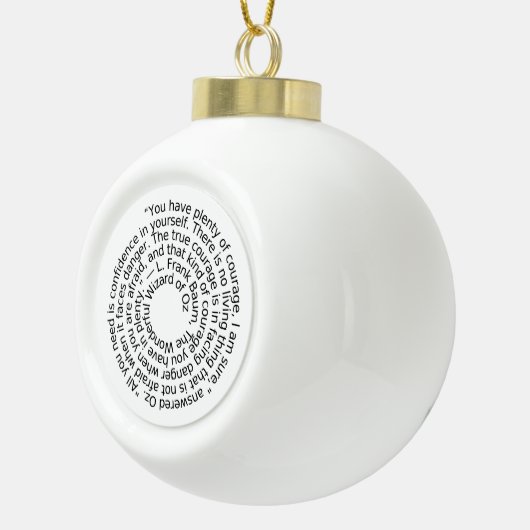 Zauberer Oz Mut Zitat Keramik Kugel-Ornament (Rechts)