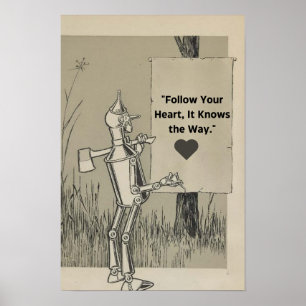 Zauberer von Oz Tin Man Motivierend Zitat Poster